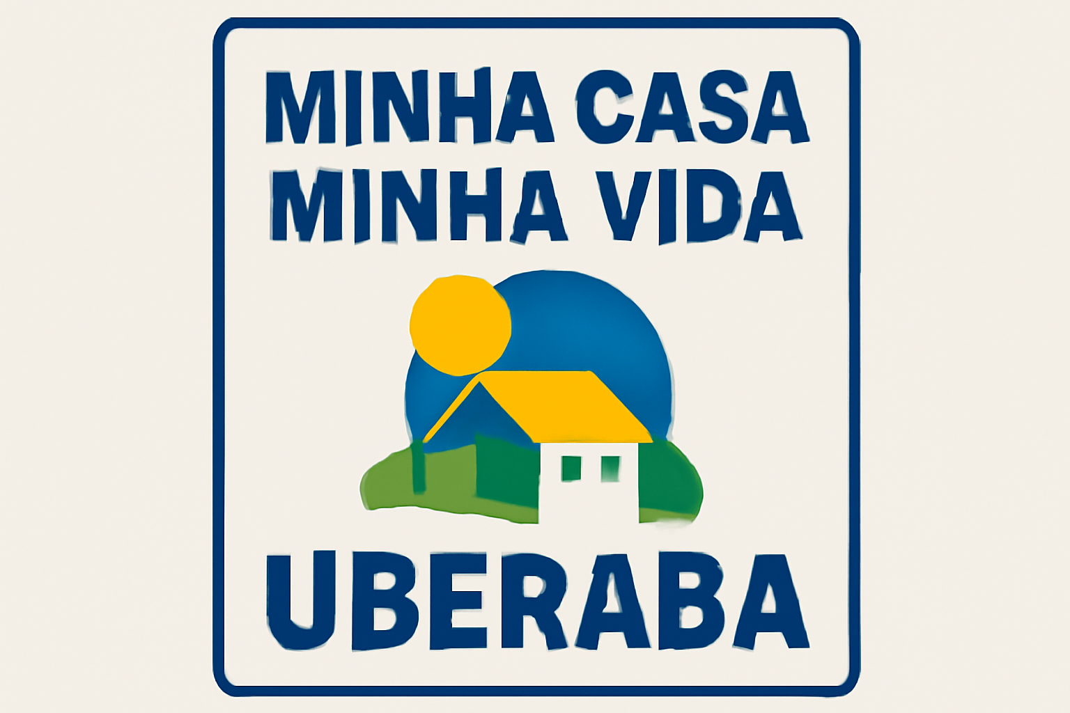 Programa Minha Casa Minha Vida: tudo que você precisa saber